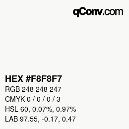 Color code: HEX #F8F8F7 | qconv.com