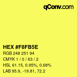 カラーコード: HEX #F8FB5E | qconv.com