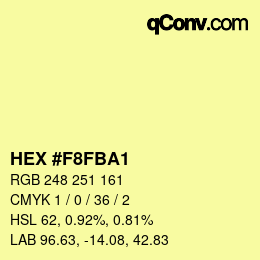 Color code: HEX #F8FBA1 | qconv.com