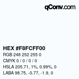 Color code: HEX #F8FCFF00 | qconv.com