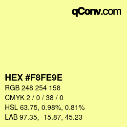 カラーコード: HEX #F8FE9E | qconv.com
