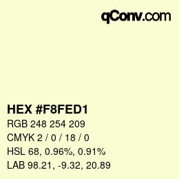 Color code: HEX #F8FED1 | qconv.com