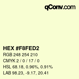 カラーコード: HEX #F8FED2 | qconv.com