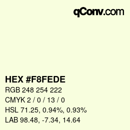 Color code: HEX #F8FEDE | qconv.com