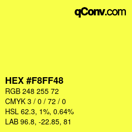 Color code: HEX #F8FF48 | qconv.com