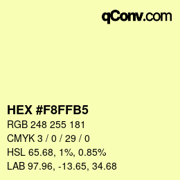 Color code: HEX #F8FFB5 | qconv.com