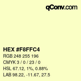 Código de color: HEX #F8FFC4 | qconv.com