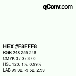 Color code: HEX #F8FFF8 | qconv.com