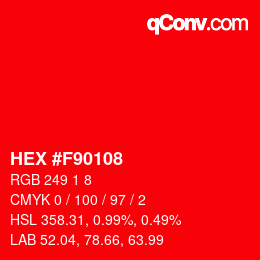 Color code: HEX #F90108 | qconv.com