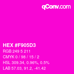 Color code: HEX #F905D3 | qconv.com
