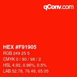 カラーコード: HEX #F91905 | qconv.com