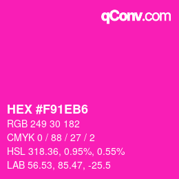 カラーコード: HEX #F91EB6 | qconv.com