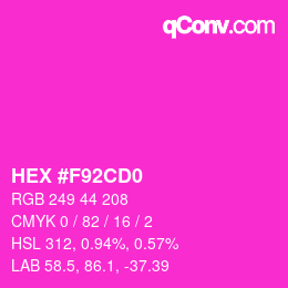 カラーコード: HEX #F92CD0 | qconv.com