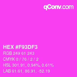 カラーコード: HEX #F93DF3 | qconv.com