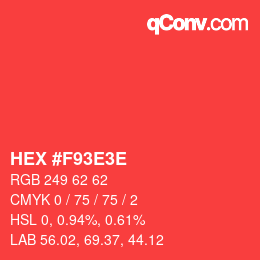 Color code: HEX #F93E3E | qconv.com