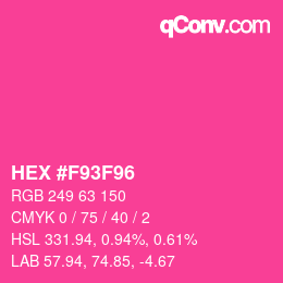 カラーコード: HEX #F93F96 | qconv.com