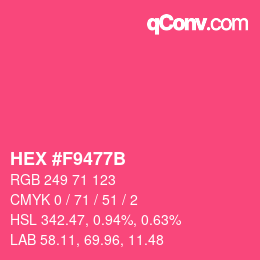 Color code: HEX #F9477B | qconv.com