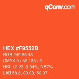 Farbcode: HEX #F9552B | qconv.com