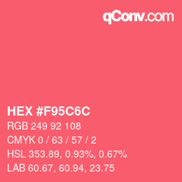 カラーコード: HEX #F95C6C | qconv.com