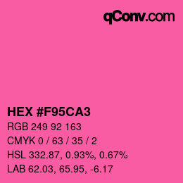 Code couleur: HEX #F95CA3 | qconv.com