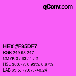 Color code: HEX #F95DF7 | qconv.com