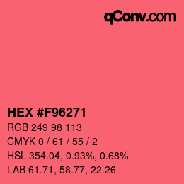 カラーコード: HEX #F96271 | qconv.com