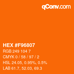 Color code: HEX #F96807 | qconv.com