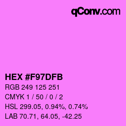 Color code: HEX #F97DFB | qconv.com