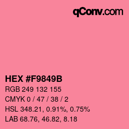 カラーコード: HEX #F9849B | qconv.com