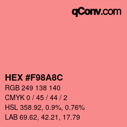 カラーコード: HEX #F98A8C | qconv.com