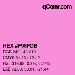 カラーコード: HEX #F98FDB | qconv.com
