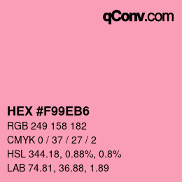Color code: HEX #F99EB6 | qconv.com