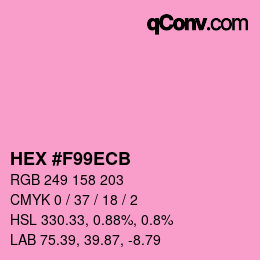 Color code: HEX #F99ECB | qconv.com