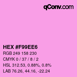 Color code: HEX #F99EE6 | qconv.com