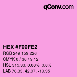 Color code: HEX #F99FE2 | qconv.com