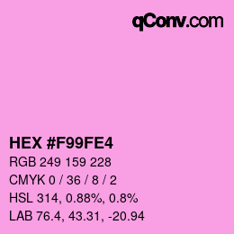 Color code: HEX #F99FE4 | qconv.com