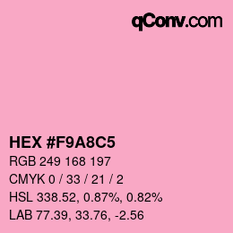 カラーコード: HEX #F9A8C5 | qconv.com