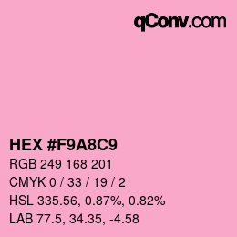 カラーコード: HEX #F9A8C9 | qconv.com