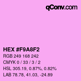 カラーコード: HEX #F9A8F2 | qconv.com