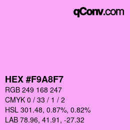 カラーコード: HEX #F9A8F7 | qconv.com