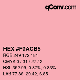 Color code: HEX #F9ACB5 | qconv.com
