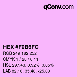 颜色代码: HEX #F9B6FC | qconv.com