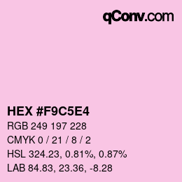 カラーコード: HEX #F9C5E4 | qconv.com
