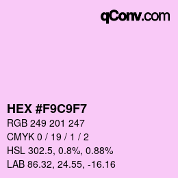 カラーコード: HEX #F9C9F7 | qconv.com