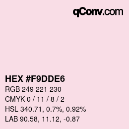 Color code: HEX #F9DDE6 | qconv.com