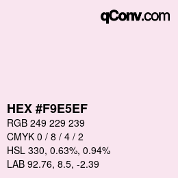 カラーコード: HEX #F9E5EF | qconv.com