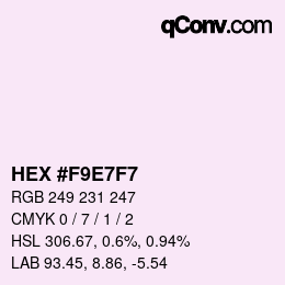 Color code: HEX #F9E7F7 | qconv.com