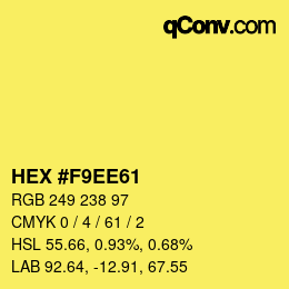 Color code: HEX #F9EE61 | qconv.com