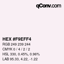 Color code: HEX #F9EFF4 | qconv.com