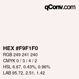 Color code: HEX #F9F1F0 | qconv.com